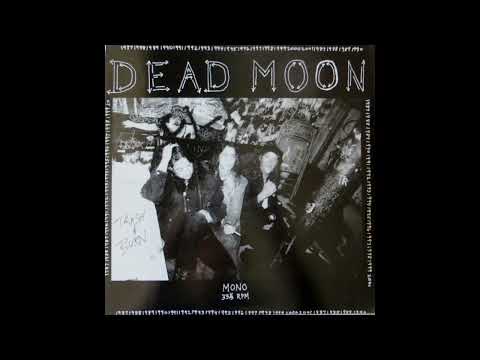 Dead Moon - Trash And Burn 2000 Full Album Vinyl