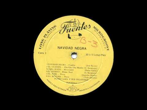 Pedro Laza y su Pelayeros - Navidad Negra (MONO version)