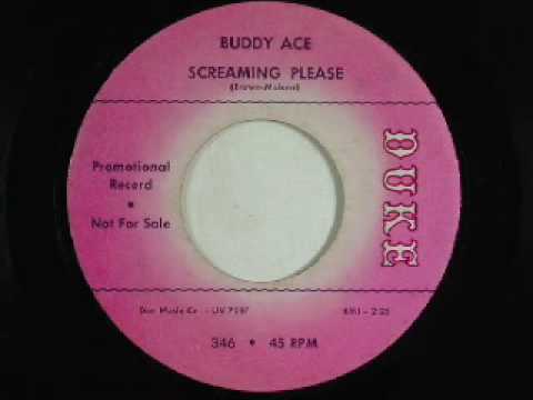 Buddy Ace - Screaming Please