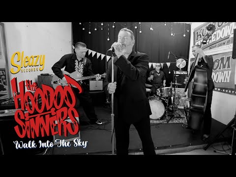 &#039;Walk Into The Sky&#039; HOODOO SINNERS (Galahad&#039;s Garage, Sleazy Records) BOPFLIX sessions